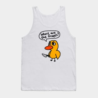 Where Are The Grapes? Tank Top